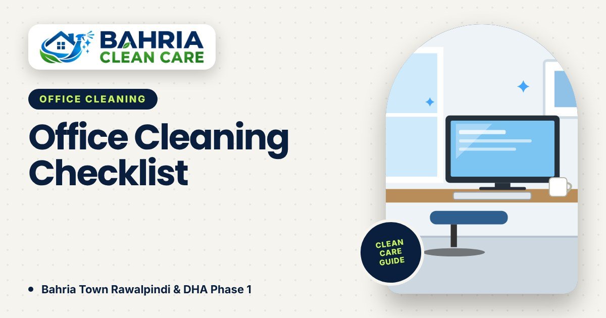 Office Cleaning Checklist: Daily, Weekly and Monthly Tasks - Bahria Clean Care guide